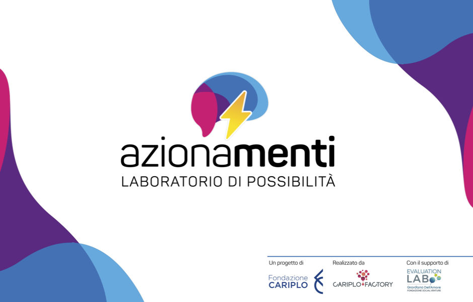 Azionamenti | Laboratorio di possibilità con Fondazione Cariplo
