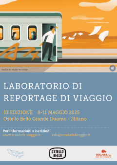 Laboratorio di reportage di viaggio 2025 - III edizione